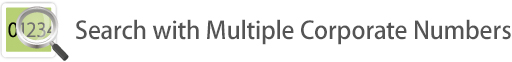 Search with Multiple Corporate Numbers